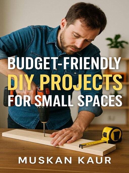 Cover image for Budget-Friendly DIY Projects for Small Spaces